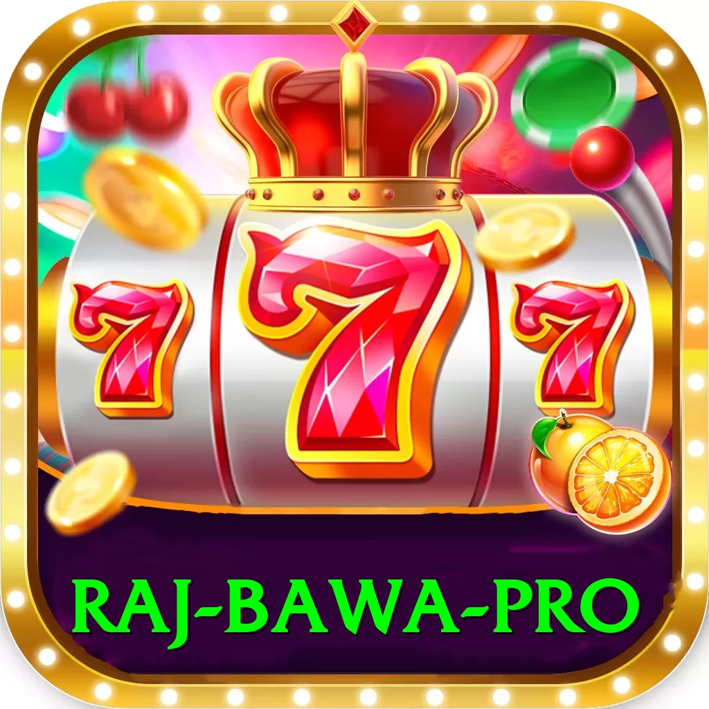 raj bawa Casino Official v3.6.1 - 2
